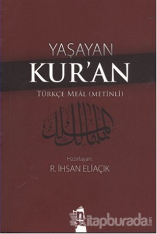 Yaşayan Kur'an - Türkçe Meal (Metinli)