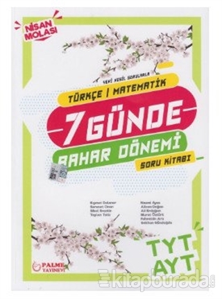 Yedi Günde Bahar Dönemi Nisan Molası TYT - AYT Türkçe - Matematik Bahar Dönemi Soru Kitabı
