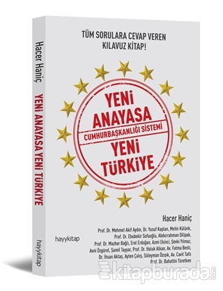 Yeni Anayasa Cumhurbaşkanlığı Sistemi Yeni Türkiye Hacer Haniç