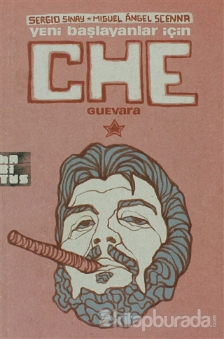 Yeni Başlayanlar İçin Che Guevara