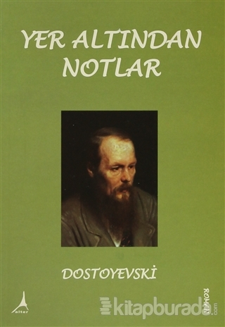Yer Altından Notlar Fyodor Mihayloviç Dostoyevski