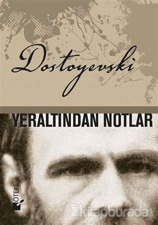 Yeraltından Notlar (Ciltli) Fyodor Mihayloviç Dostoyevski