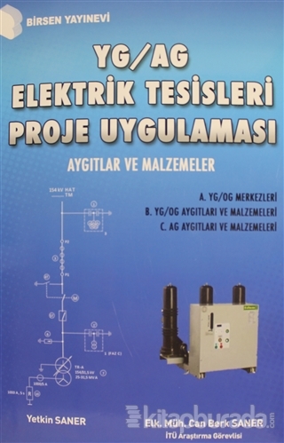 YG / AG Elektrik Tesisleri Proje Uygulaması