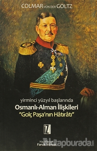 Yirminci Yüzyıl Başlarında Osmanlı-Alman İlişkileri
