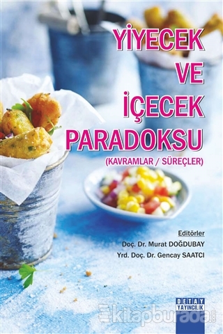 Yiyecek ve İçecek Paradoksu Murat Doğdubay