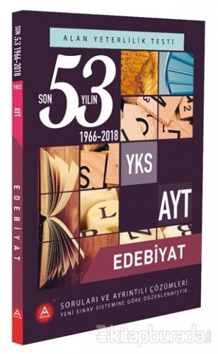 YKS AYT Alan Edebiyat Son 53 Yılın Soruları ve Ayrıntılı Çözümleri 1966-2018