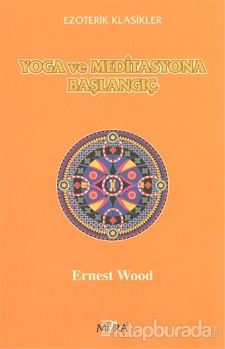 Yoga ve Meditasyona Başlangıç