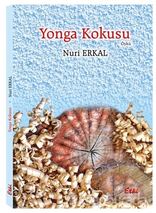 Yonga Kokusu Nuri Erkal