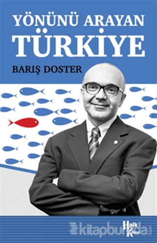 Yönünü Arayan Türkiye Barış Doster