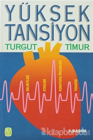 Yüksek Tansiyon %15 indirimli Turgut Timur
