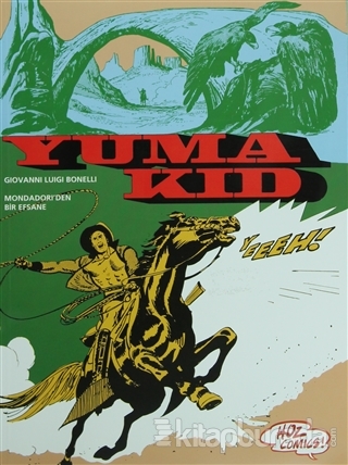Yuma Kid Mondadori'den Bir Efsane Giovanni Luigi Bonelli