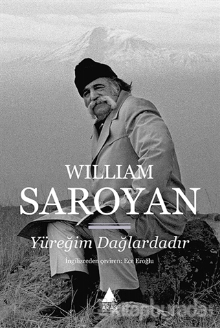 Yüreğim Dağlardadır William Saroyan
