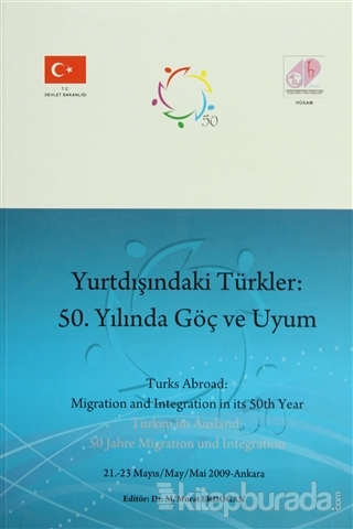 Yurtdışındaki Türkler: 50. Yılında Göç ve Uyum
