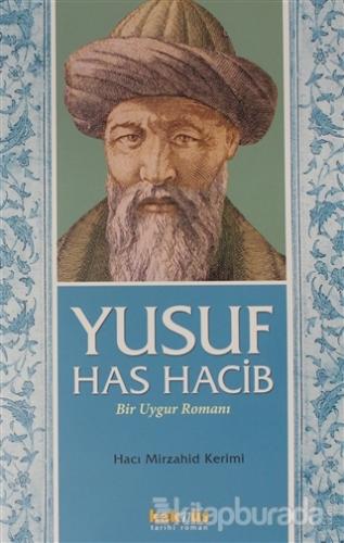 Yusuf Has Hacib Hacı Mirzahid Kerimi