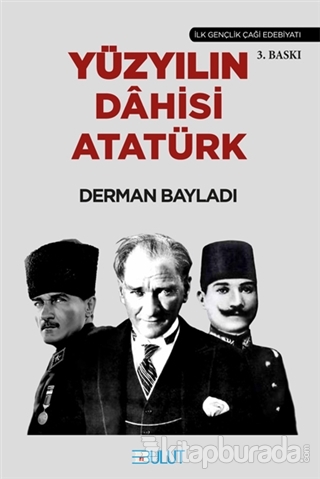 Yüzyılın Dahisi: Atatürk