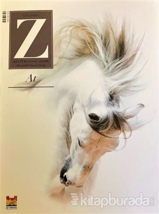 Z Dergisi At: Tematik Mevsimlik Kültür, Sanat, Şehir Dergisi Sayı: 3