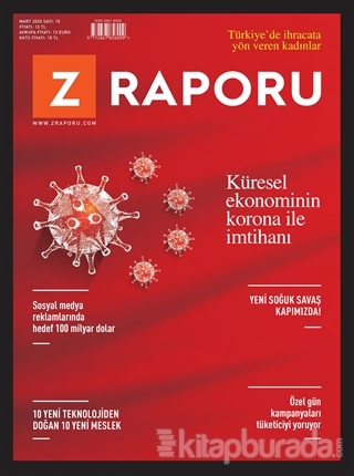 Z Raporu Dergisi Sayı: 10 Mart 2020 Kolektif