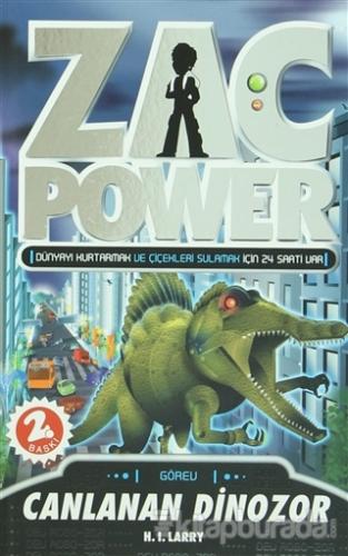 Zac Power 24 - Canlanan Dinozor %15 indirimli H. I. Larry