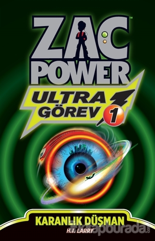 Zac Power Ultra Görev 1 - Karanlık Düşman %15 indirimli H. I. Larry