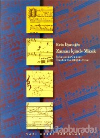 Zaman İçinde Müzik Başlangıcından Günümüze Örneklerle Batı Müziği (Kitap+CD)