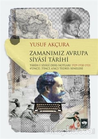 Zamanımız Avrupa Siyasi Tarihi Yusuf Akçura