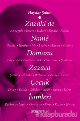 Zazaki de Name Domanu - Zazaca Çocuk İsimleri