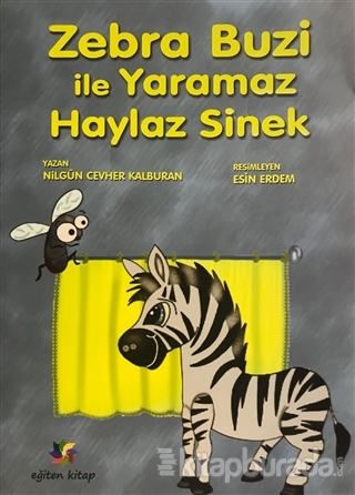 Zebra Buzi ile Yaramaz Haylaz Sinek