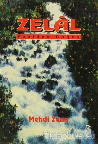 Zelal Yeniden Doğuş Mehdi Zana