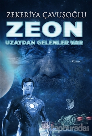Zeon: Uzaydan Gelenler Var Zekeriya Çavuşoğlu
