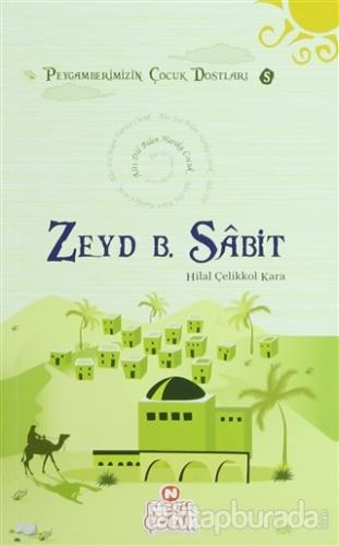 Zeyd Bin Sabit (r.a.) Hilal Çelikkol Kara