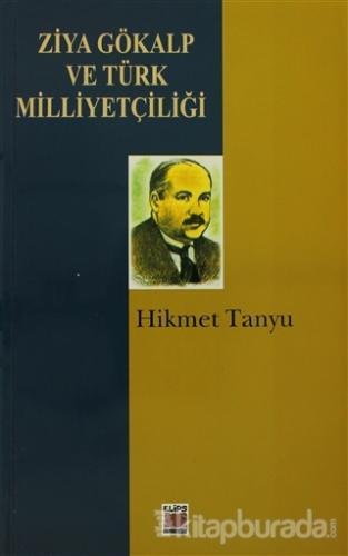 Ziya Gökalp ve Türk Milliyetçiliği