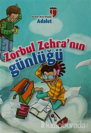 Zorbul Zehra'nın Günlüğü - Adalet