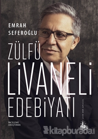 Zülfü Livaneli Edebiyatı Emrah Seferoğlu