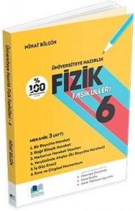 Nihat Bilgin Üniversiteye Hazırlık Fizik Fasikülleri 6 Nihat Bilgin Üniversiteye Hazırlık Fizik Fasikülleri 6