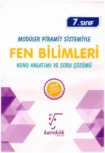 Karekök Yayınları 7. Sınıf Modüler Piramit Sistemiyle Fen Bilimleri Konu Anlatımı ve Soru Çözümü