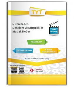 Sonuç Yayınları TYT 1. Dereceden Denklem ve Eşitsizlik Mutlak Değer Kazanım Merkezli Soru Kitapçığı Sonuç Yayınları TYT 1. Dereceden Denklem ve Eşitsizlik Mutlak Değer Kazanım Merkezli Soru Kitapçığı