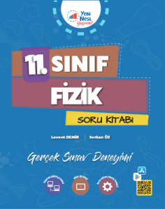 Yeni Nesil 11. Sınıf Fizik Soru Kitabı