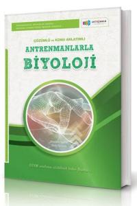 ANTRENMAN Biyoloji Örnek Çözümlü ve Konu Anlatımlı ANTRENMAN Biyoloji Örnek Çözümlü ve Konu Anlatımlı