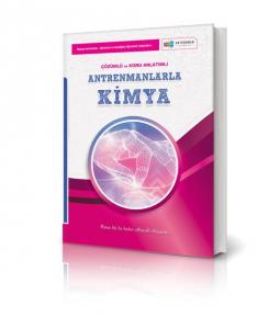 ANTRENMAN Kimya Örnek Çözümlü ve Konu Anlatımlı ANTRENMAN Kimya Örnek Çözümlü ve Konu Anlatımlı