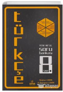 DNA YAYINLARI 8.SINIF Türkçe Yeni Nesil Soru Bankası DNA YAYINLARI 8.SINIF Türkçe Yeni Nesil Soru Bankası