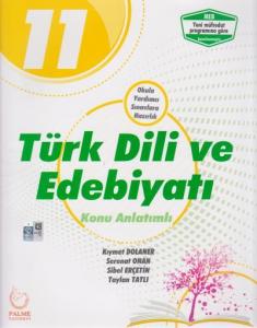 Palme 11. Sınıf Türk Dili ve Edebiyatı Konu Anlatımlı Palme 11. Sınıf Türk Dili ve Edebiyatı Konu Anlatımlı