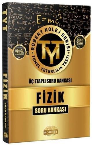 TYT Fizik Soru Bankası Üç Etaplı Robert Yayınları