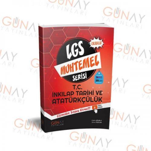 GÜNAY YAYINLARI LGS MUHTEMEL SERİSİ T.C. İNKILAP TARİHİ VE ATATÜRKÇÜLÜK SORU BANKASI