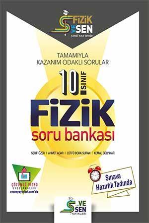 FİZİK VE SEN YAYINLARI 10 SINIF KAZANIM ODAKLI SORU BANKASI