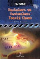 Adli Bilimler : Suçluları ve Kurbanları Tespit Etmek