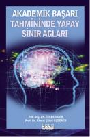 Akademik Başarı Tahmininde Yapay Sinir Ağları