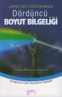 Aspectics Yöntemiyle  Dördüncü Boyut Bilgeliği