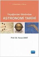 Astronomi Tarihi: İlkçağlardan Günümüze