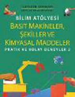 Basit Makineler, Şekiller Ve Kimyasal Maddeler