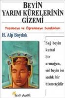 Beyin Yarım Kürelerinin Gizemi Yaşamaya ve Öğrenmeye Sundukları
